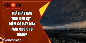 Mơ thấy bầu trời đen kịt