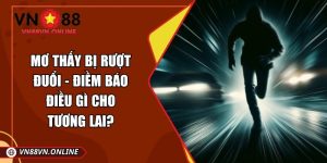 Mơ thấy bị rượt đuổi