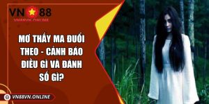 Mơ thấy ma đuổi theo