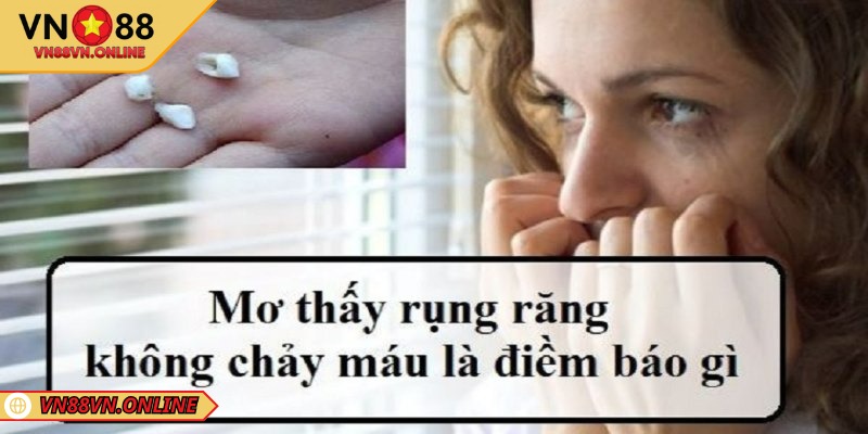 Tổng quan về giấc mơ rụng răng tại nhà cái