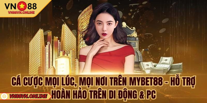 Giới thiệu sơ lược về nền tảng trực tuyến MYBET88